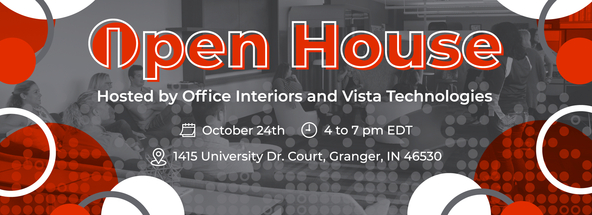 Open House Hosted by Office Interiors and Vista Technologies